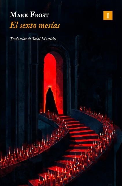 SEXTO MESÍAS, EL | 9791387641863 | FROST, MARK | Llibreria Drac - Llibreria d'Olot | Comprar llibres en català i castellà online