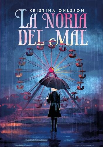 NORIA DEL MAL, LA | 9791388042140 | OHLSSON, KRISTINA | Llibreria Drac - Llibreria d'Olot | Comprar llibres en català i castellà online