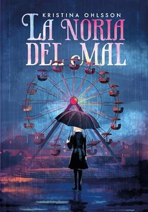 NORIA DEL MAL, LA | 9791388042140 | OHLSSON, KRISTINA | Llibreria Drac - Llibreria d'Olot | Comprar llibres en català i castellà online