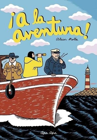 A LA AVENTURA | 9788492615551 | NOLLA, ALEXIS | Llibreria Drac - Llibreria d'Olot | Comprar llibres en català i castellà online