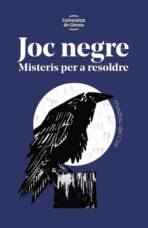 JOC NEGRE: MISTERIS PER A RESOLDRE | 9788484587545 | Llibreria Drac - Llibreria d'Olot | Comprar llibres en català i castellà online