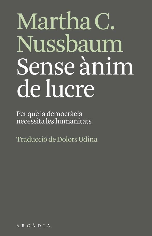 SENSE ÀNIM DE LUCRE | 9791399136951 | NUSSBAUM, MARTHA | Llibreria Drac - Llibreria d'Olot | Comprar llibres en català i castellà online