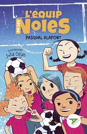 EQUIP DE LES NOIES | 9788447947850 | ALAPONT, PASQUAL | Llibreria Drac - Librería de Olot | Comprar libros en catalán y castellano online