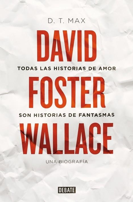 TODAS LAS HISTORIAS DE AMOR SON HISTORIAS DE FANTASMAS | 9788499928616 | MAX, D. T. | Llibreria Drac - Librería de Olot | Comprar libros en catalán y castellano online