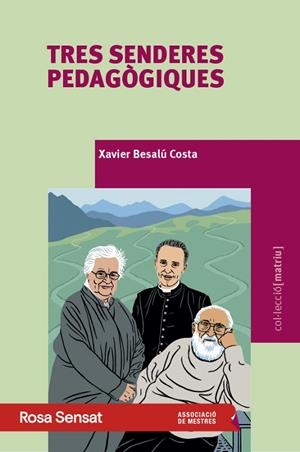 TRES SENDERES PEDAGÒGIQUES | 9791399004588 | BESALÚ COSTA, XAVIER | Llibreria Drac - Llibreria d'Olot | Comprar llibres en català i castellà online