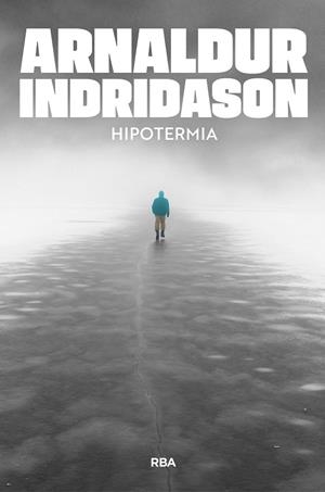 HIPOTERMIA | 9791370310585 | INDRIDASON, ARNALDUR | Llibreria Drac - Llibreria d'Olot | Comprar llibres en català i castellà online