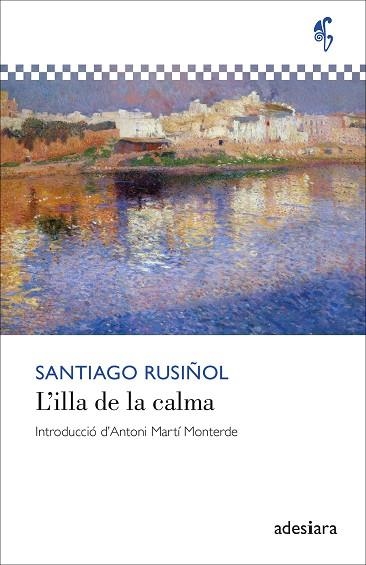 ILLA DE LA CALMA, L’ | 9788419908438 | RUSIÑOL, SANTIAGO | Llibreria Drac - Llibreria d'Olot | Comprar llibres en català i castellà online