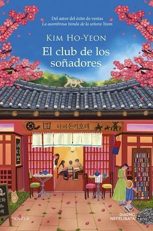 CLUB DE LOS SOÑADORES, EL | 9791387574581 | HO-YEON, KIM | Llibreria Drac - Llibreria d'Olot | Comprar llibres en català i castellà online