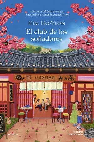 CLUB DE LOS SOÑADORES, EL | 9791387574581 | HO-YEON, KIM | Llibreria Drac - Llibreria d'Olot | Comprar llibres en català i castellà online