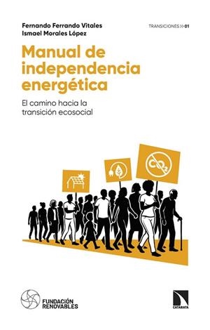 MANUAL DE INDEPENDENCIA ENERGÉTICA | 9788410676459 | FERRANDO, FERNANDO; MORALES, ISMAEL | Llibreria Drac - Llibreria d'Olot | Comprar llibres en català i castellà online