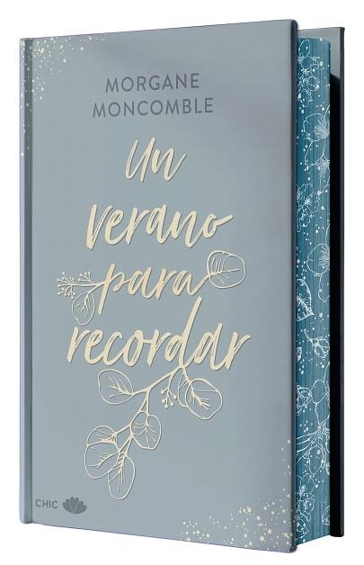 UN VERANO PARA RECORDAR (EDICIÓN ESPECIAL LIMITADA CON CANTOS PINTADOS) | 9788419702692 | MONCOMBLE, MORGANE | Llibreria Drac - Librería de Olot | Comprar libros en catalán y castellano online