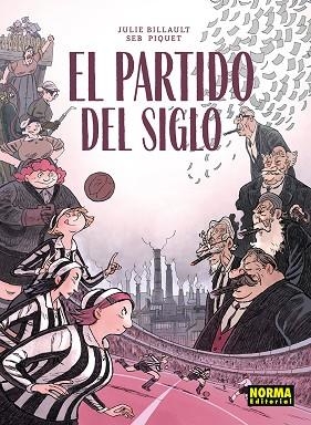 PARTIDO DEL SIGLO, EL | 9788467983579 | BILLAULT, JULIE; PIQUET, SEB | Llibreria Drac - Librería de Olot | Comprar libros en catalán y castellano online