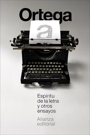 ESPÍRITU DE LA LETRA Y OTROS ENSAYOS | 9791370092771 | ORTEGA GASSET, JOSÉ | Llibreria Drac - Llibreria d'Olot | Comprar llibres en català i castellà online