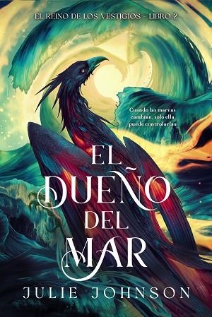 DUEÑO DEL MAR, EL (EL REINO DE LOS VESTIGIOS 2) | 9791388108129 | JOHNSON, JULIE | Llibreria Drac - Llibreria d'Olot | Comprar llibres en català i castellà online