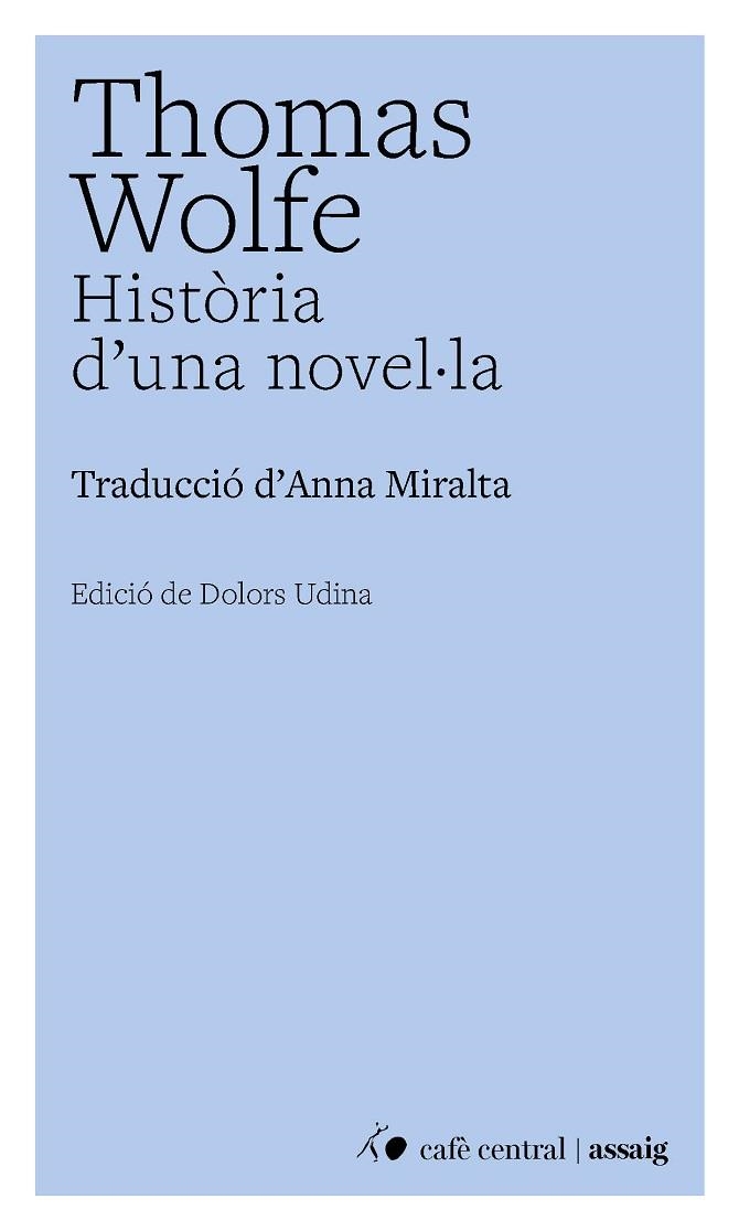 HISTÒRIA D'UNA NOVEL·LA | 9791388382000 | WOLFE, THOMAS | Llibreria Drac - Llibreria d'Olot | Comprar llibres en català i castellà online