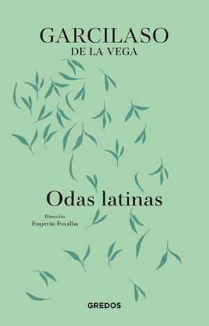 ODAS LATINAS | 9788424999537 | DE LA VEGA, GARCILASO | Llibreria Drac - Llibreria d'Olot | Comprar llibres en català i castellà online