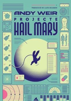 PROJECTE HAIL MARY | 9788410254312 | WEIR, ANDY | Llibreria Drac - Llibreria d'Olot | Comprar llibres en català i castellà online