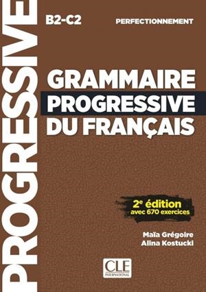 GRAMMAIRE PROGRESSIVE DU FRANÇAIS. PERFECTIONNEMENT. B2.C2. 2E ÉDITION | 9782090395136 | AA.DD. | Llibreria Drac - Llibreria d'Olot | Comprar llibres en català i castellà online