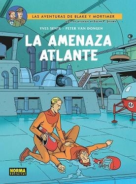 AMENAZA ATLANTE, LA (BLAKE Y MORTIMER 31) | 9788467984545 | SENTE, YVES; VAN DONGEN, PETER | Llibreria Drac - Librería de Olot | Comprar libros en catalán y castellano online