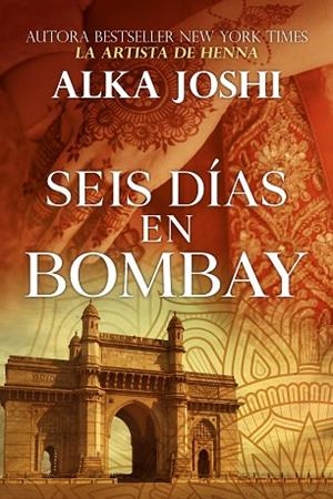 SEIS DÍAS EN BOMBAY | 9791388330032 | JOSHI, ALKA;GONZÁLEZ M., ANA | Llibreria Drac - Llibreria d'Olot | Comprar llibres en català i castellà online