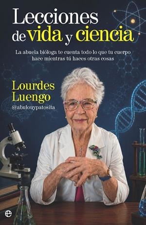 LECCIONES DE VIDA Y CIENCIA | 9788410943490 | LUENGO, LOURDES | Llibreria Drac - Llibreria d'Olot | Comprar llibres en català i castellà online