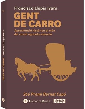 GENT DE CARRO | 9788499043067 | LLOPIS IVARS, FRANCISCO | Llibreria Drac - Llibreria d'Olot | Comprar llibres en català i castellà online