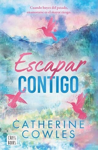 ESCAPAR CONTIGO (SPARROW FALLS 2) | 9788408322955 | COWLES, CATHERINE | Llibreria Drac - Llibreria d'Olot | Comprar llibres en català i castellà online