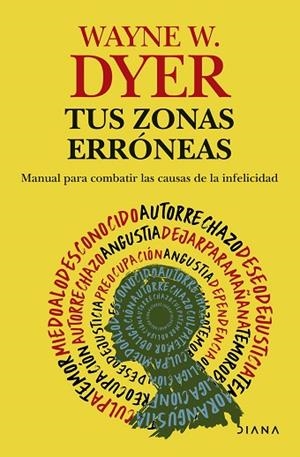 TUS ZONAS ERRÓNEAS | 9788411193559 | DYER, WAYNE W. | Llibreria Drac - Llibreria d'Olot | Comprar llibres en català i castellà online