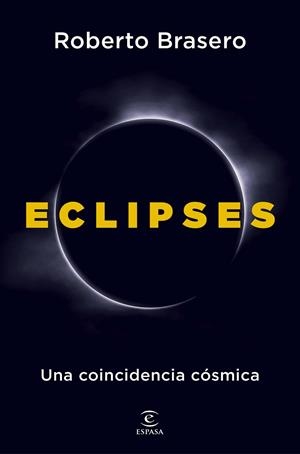 ECLIPSES | 9788467082722 | BRASERO, ROBERTO | Llibreria Drac - Librería de Olot | Comprar libros en catalán y castellano online
