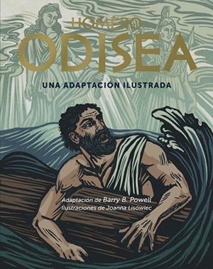 ODISEA. UNA ADAPTACIÓN ILUSTRADA | 9791388220043 | POWELL, BARRY B.; LISOWIEC, JOANNA; HOMERO | Llibreria Drac - Llibreria d'Olot | Comprar llibres en català i castellà online