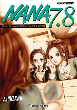 NANA 7.8 (CATALÀ) | 9791388100246 | YAZAWA, AI | Llibreria Drac - Llibreria d'Olot | Comprar llibres en català i castellà online