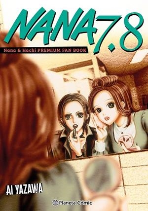 NANA 7.8 (NUEVA EDICIÓN) | 9791388100260 | YAZAWA, AI | Llibreria Drac - Llibreria d'Olot | Comprar llibres en català i castellà online