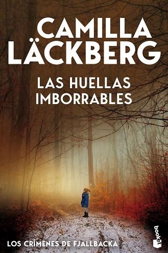 HUELLAS IMBORRABLES, LAS (LOS CRÍMENES DE FJÄLLBACKA) | 9788408323648 | LÄCKBERG, CAMILLA | Llibreria Drac - Llibreria d'Olot | Comprar llibres en català i castellà online