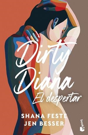 DIRTY DIANA. EL DESPERTAR | 9788408323686 | BESSER, JEN; FESTE, SHANA | Llibreria Drac - Librería de Olot | Comprar libros en catalán y castellano online