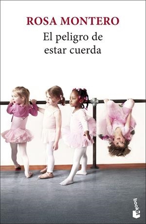 PELIGRO DE ESTAR CUERDA, EL | 9788432251252 | MONTERO, ROSA | Llibreria Drac - Librería de Olot | Comprar libros en catalán y castellano online