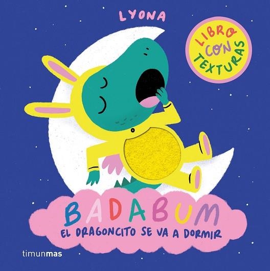 BADABUM. EL DRAGONCITO SE VA A DORMIR | 9788408312888 | LYONA | Llibreria Drac - Librería de Olot | Comprar libros en catalán y castellano online