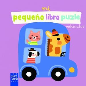 MI PEQUEÑO LIBRO PUZLE. VEHÍCULOS | 9788408312543 | YOYO | Llibreria Drac - Llibreria d'Olot | Comprar llibres en català i castellà online