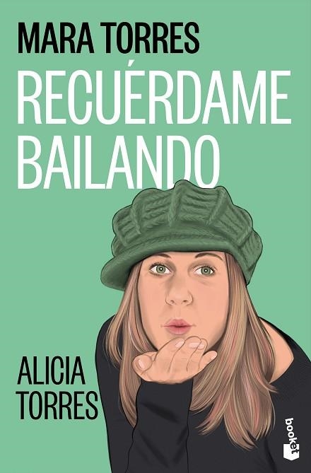 RECUÉRDAME BAILANDO | 9788408323778 | TORRES, MARA | Llibreria Drac - Llibreria d'Olot | Comprar llibres en català i castellà online