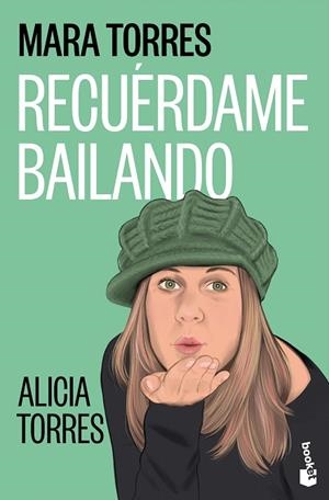 RECUÉRDAME BAILANDO | 9788408323778 | TORRES, MARA | Llibreria Drac - Llibreria d'Olot | Comprar llibres en català i castellà online