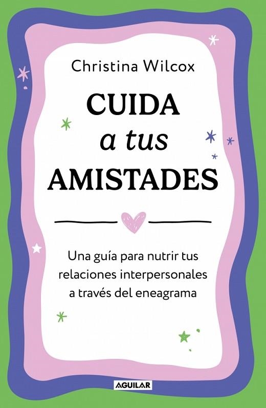 CUIDA A TUS AMISTADES | 9788403526211 | WILCOX, CHRISTINA | Llibreria Drac - Librería de Olot | Comprar libros en catalán y castellano online