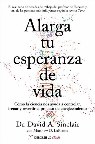 ALARGA TU ESPERANZA DE VIDA | 9788466391467 | SINCLAIR, DR. DAVID A.; LAPLANTE, MATTHEW D. | Llibreria Drac - Llibreria d'Olot | Comprar llibres en català i castellà online