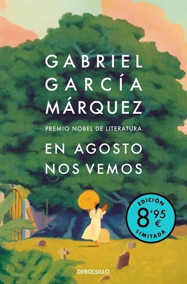 EN AGOSTO NOS VEMOS (EDICIÓN LIMITADA) | 9788466390361 | GARCÍA MÁRQUEZ, GABRIEL | Llibreria Drac - Librería de Olot | Comprar libros en catalán y castellano online