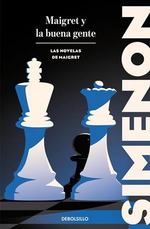 MAIGRET Y LA BUENA GENTE (LAS NOVELAS DE MAIGRET) | 9788466388436 | SIMENON, GEORGES | Llibreria Drac - Librería de Olot | Comprar libros en catalán y castellano online