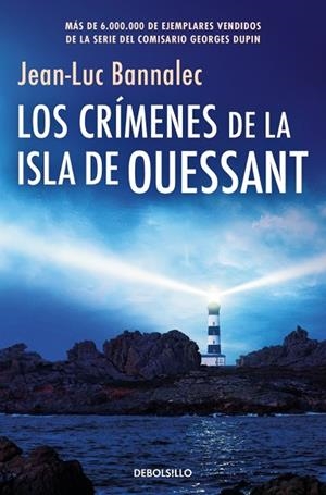 CRÍMENES DE LA ISLA DE OUESSANT, LOS (COMISARIO DUPIN 13) | 9788466389792 | BANNALEC, JEAN-LUC | Llibreria Drac - Llibreria d'Olot | Comprar llibres en català i castellà online