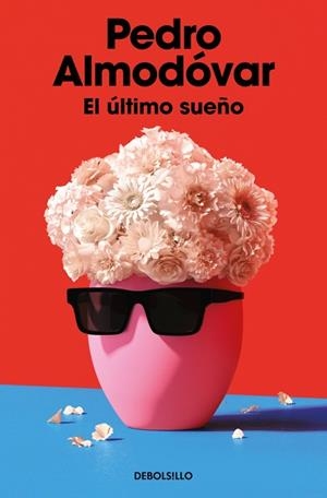 ÚLTIMO SUEÑO, EL | 9788466391627 | ALMODÓVAR, PEDRO | Llibreria Drac - Llibreria d'Olot | Comprar llibres en català i castellà online