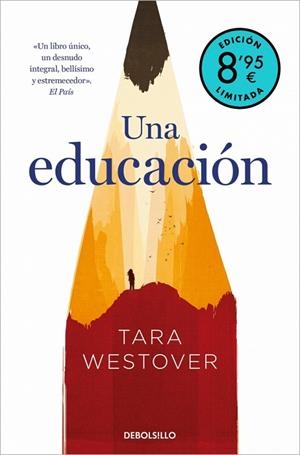 EDUCACIÓN, UNA (EDICIÓN LIMITADA · VERANO) | 9788466376655 | WESTOVER, TARA | Llibreria Drac - Llibreria d'Olot | Comprar llibres en català i castellà online
