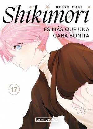 SHIKIMORI ES MÁS QUE UNA CARA BONITA 17 (SHIKIMORI ES MÁS QUE UNA CARA BONITA 17) | 9788419819963 | MAKI, KEIGO | Llibreria Drac - Llibreria d'Olot | Comprar llibres en català i castellà online