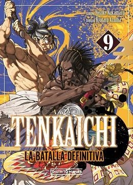 TENKAICHI: LA BATALLA DEFINITIVA 9 (TENKAICHI: LA BATALLA DEFINITIVA 9) | 9788419819970 | AZUMA, KYÔTARÔ; NAKAMARU, YOSUKE | Llibreria Drac - Llibreria d'Olot | Comprar llibres en català i castellà online