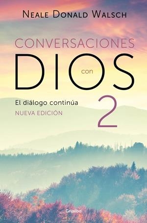 DIÁLOGO CONTINÚA, EL (CONVERSACIONES CON DIOS 2) | 9788425375262 | WALSCH, NEALE DONALD | Llibreria Drac - Llibreria d'Olot | Comprar llibres en català i castellà online