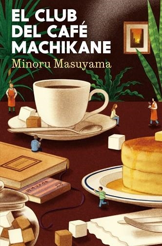 CLUB DEL CAFÉ MACHIKANE, EL | 9788425373107 | MASUYAMA, MINORU | Llibreria Drac - Llibreria d'Olot | Comprar llibres en català i castellà online